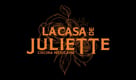 La Casa De Juliette